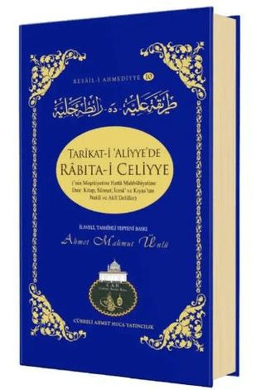 Tarikati Aliyyede Rabıtai Celiyyenin Meşruiyetine Dair Kitap