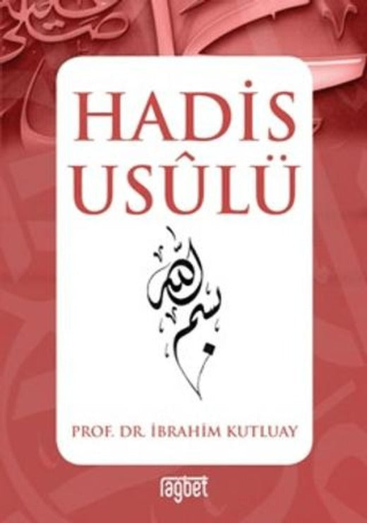 Hadis Usulü | Rağbet Yayınları (Ciltsiz)