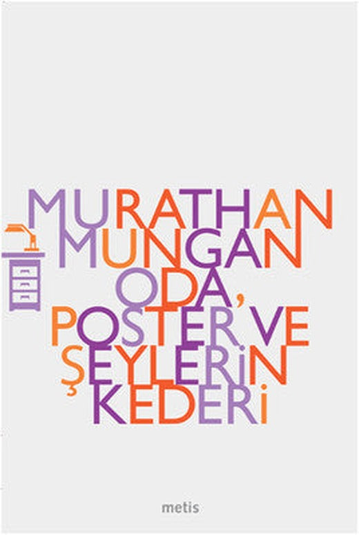 Oda Poster ve Şeylerin Kederi | Metis Yayınları