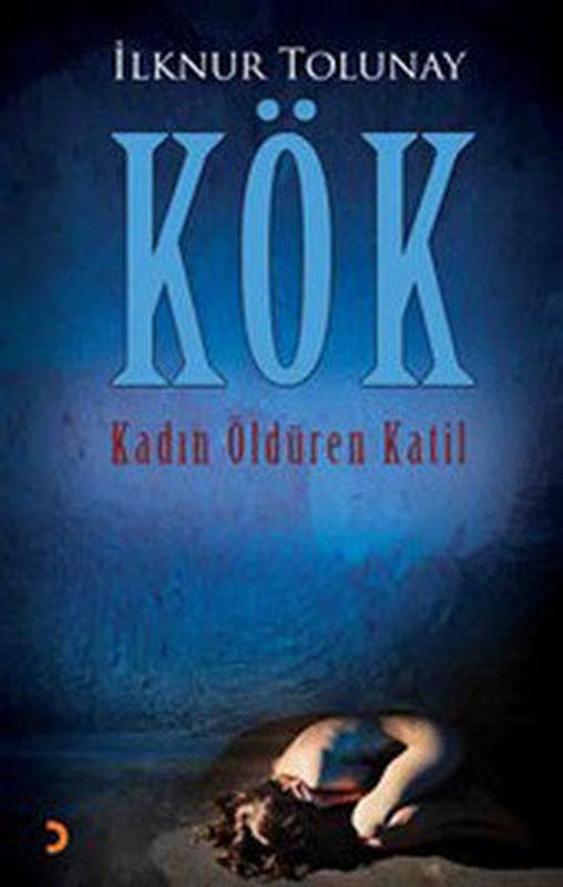 Kök - Kadın Öldüren Katil | Cinius