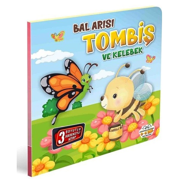 Bal Arısı Tombiş ve Kelebek - 3 Boyutlu Hareketli Kitap | 0-6 Yaş Yayınları