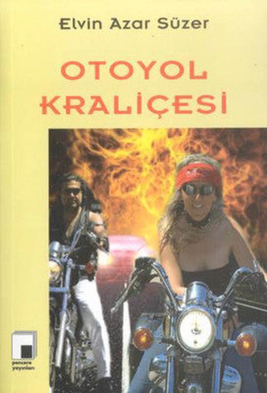 Otoyol Kraliçesi | Pencere Yayınları