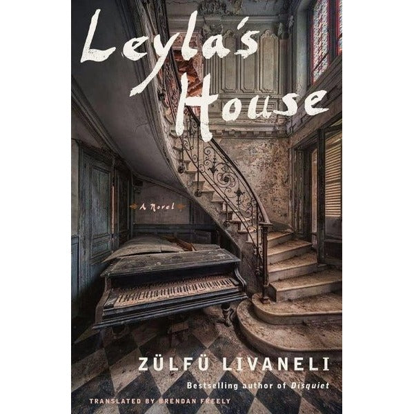 Leyla's House : A Novel