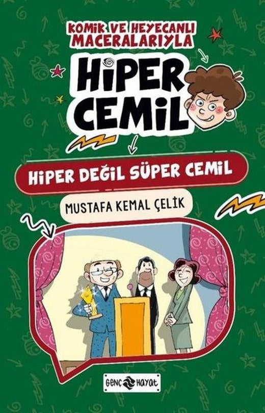 Komik ve Heyecanlı Maceralarıyla Hiper Cemil - Hiper Değil Süper Cemil | Genç Hayat (İnce Kapak)