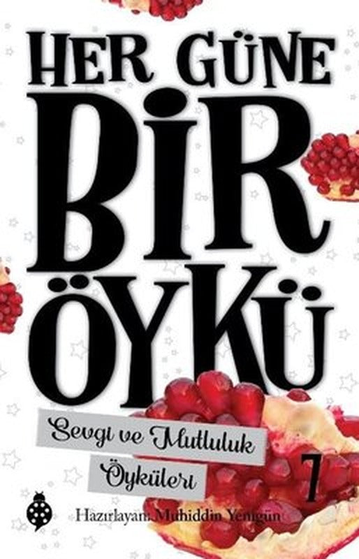 Her Güne Bir Öykü 7 - Akıl ve Zeka Öyküleri | Uğurböceği