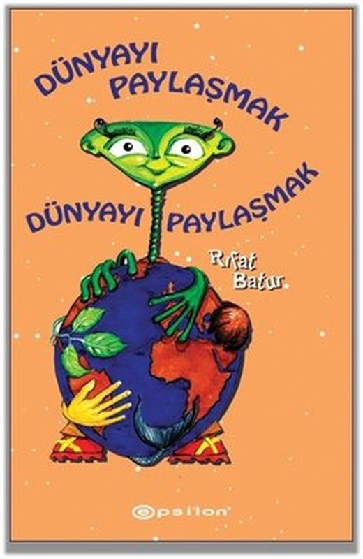 Dünyayı Paylaşmak | Epsilon Yayınevi
