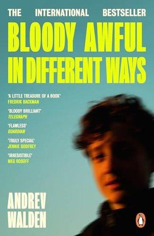 Bloody Awful in Different Ways