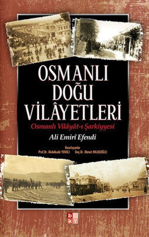 Osmanlı Doğu Vilayetleri | Babıali Kültür - BKY