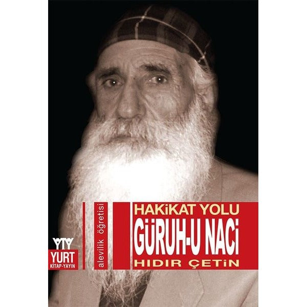 Hakikat Yolu - Güruh-u Naci