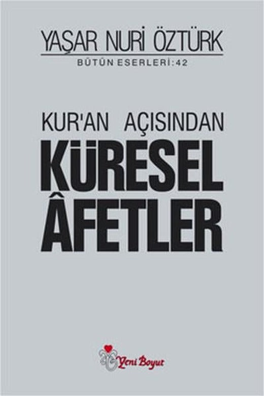 Kur'an Açısından Küresel Afetler | Yeni Boyut (İnce Kapak)