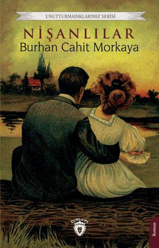 Nişanlılar | Dorlion Yayınları (Ciltsiz)