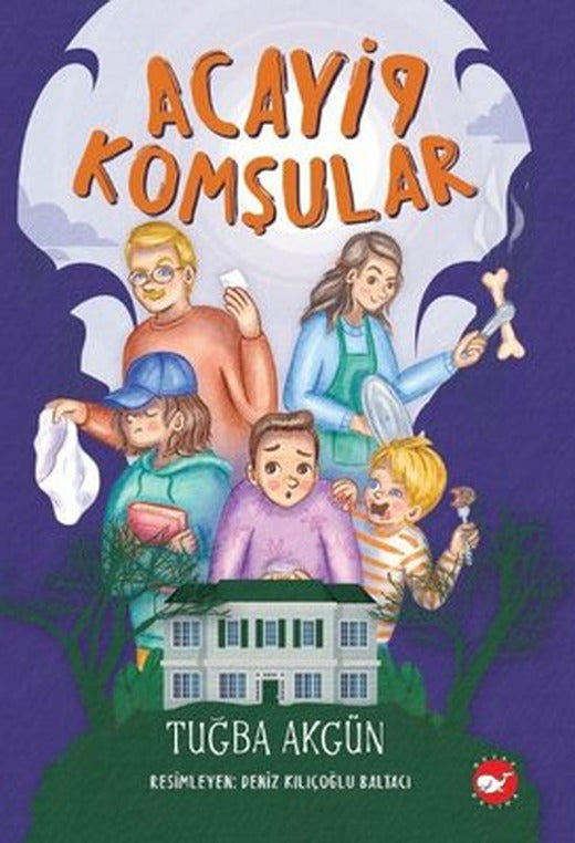Acayip Komşular | Beyaz Balina Yayınları (İnce Kapak )