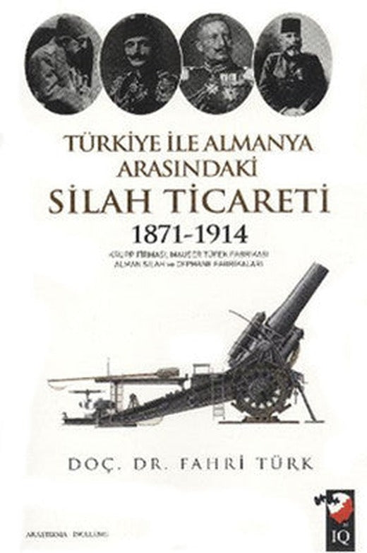 Türkiye İle Almanya Arasındaki Silah Ticareti | IQ Kültür Sanat Yayıncılık