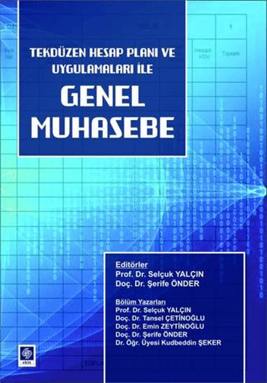 Genel Muhasebe Tekdüzen Hesap Planı ve Uygulamaları