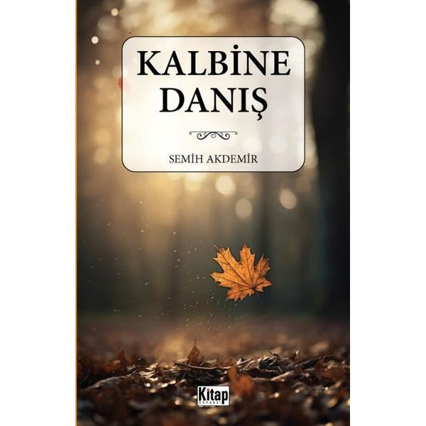 Kalbine Danış | Kitap Dünyası