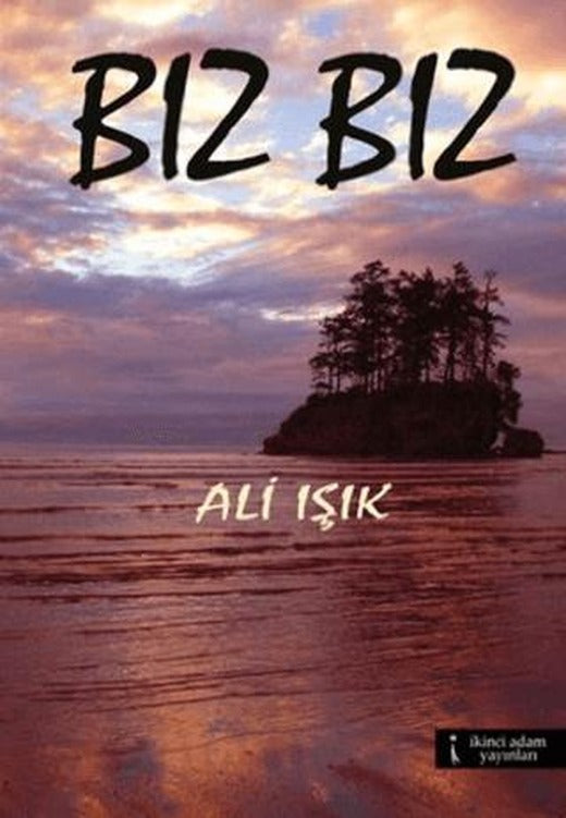 Bız Bız | İkinci Adam Yayınları (Ciltsiz)