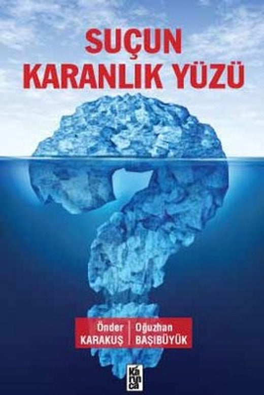 Suçun Karanlık Yüzü | Karınca