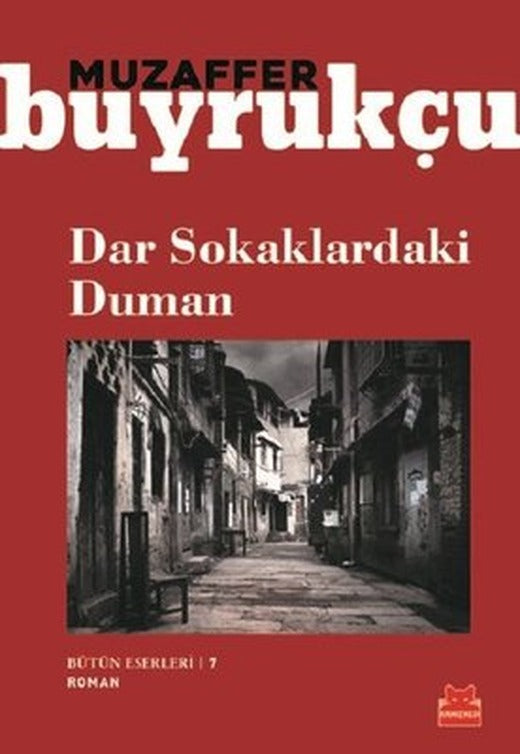 Dar Sokaklardaki Duman | Kırmızı Kedi