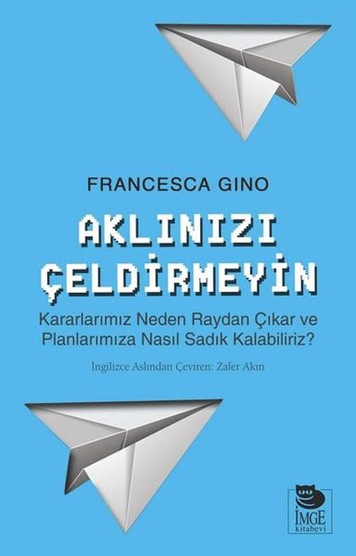 Aklınızı Çeldirmeyin | İmge Kitabevi (İnce Kapak)
