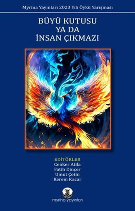 Büyü Kutusu Ya da İnsan Çıkmazı | Myrina Yayınları