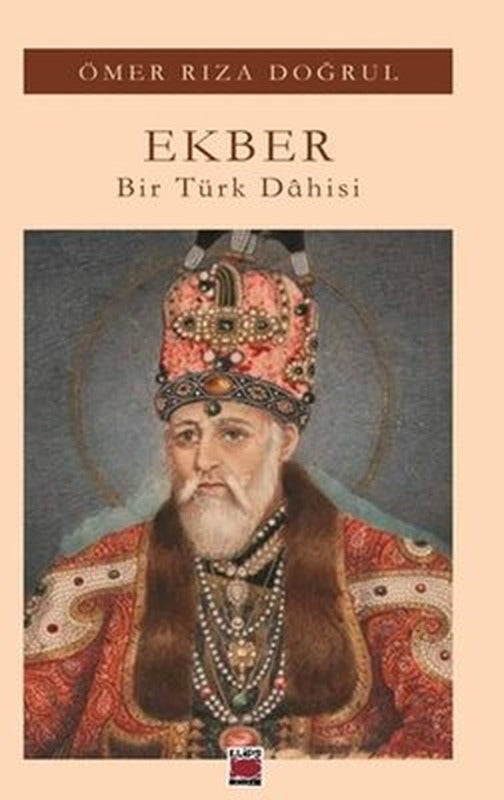 Ekber: Bir Türk Dahisi | Elips Kitapları (İnce Kapak )