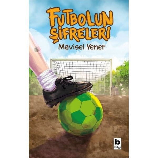 Futbolun Şifreleri | Bilgi Yayınevi (İnce Kapak)