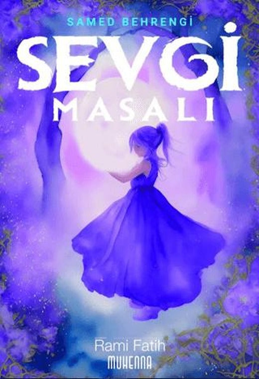Sevgi Masalı | Muhenna Yayınevi (Ciltsiz)
