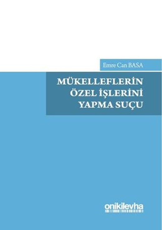 Mükelleflerin Özel İşlerini Yapma Suçu | On İki Levha Yayınları (Ciltsiz)