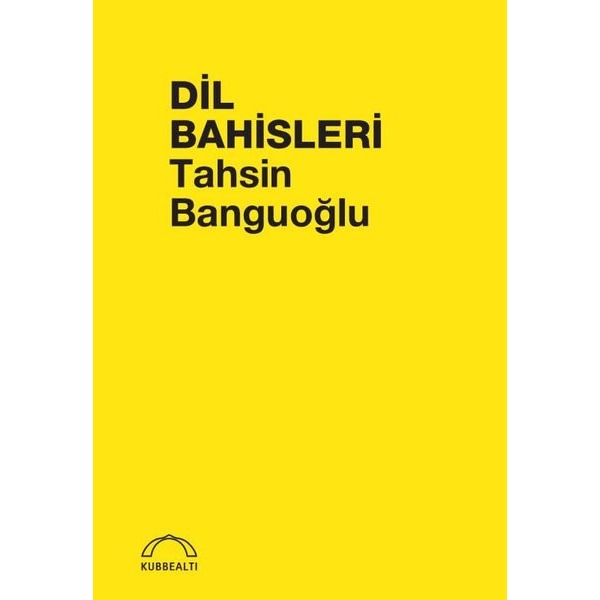 Dil Bahisleri | Kubbealtı Neşriyatı