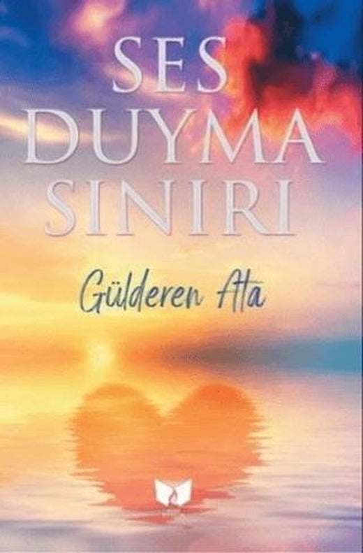 Ses Duyma Sınırı | Ateş Yayınları (Ciltsiz)