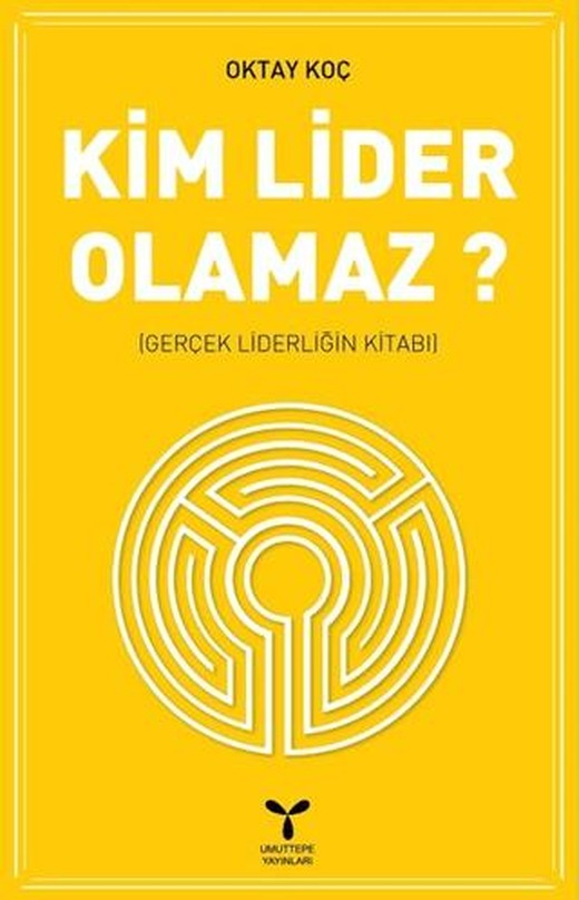Kim Lider Olamaz? | Umuttepe Yayınları (Ciltsiz)