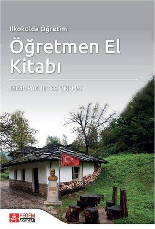İlkokulda Öğretim Öğretmen El Kitabı | Pegem Akademi Yayıncılık (İnce Kapak)