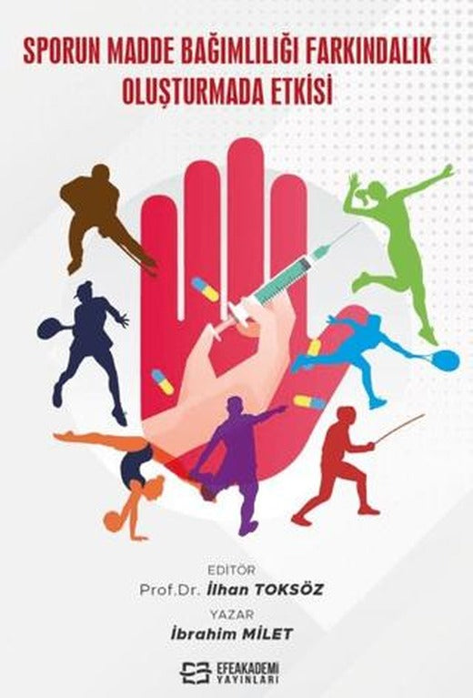 Sporun Madde Bağımlılığı Farkındalık Oluşturmada Etkisi