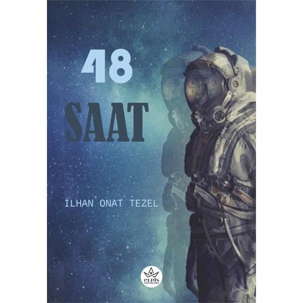 48 Saat | Elpis Yayınları (İnce Kapak)