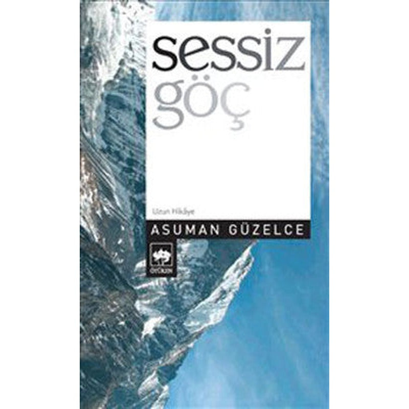 Sessiz Göç | Ötüken Yayınları