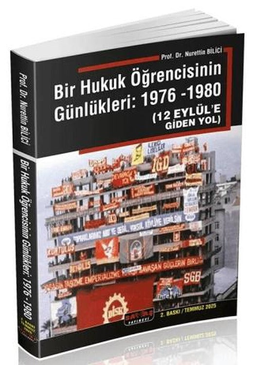 12 Eylül'e Giden Yol Bir Hukuk Öğrencisinin Günlükleri 1976-1980 | Savaş Yayınevi (Ciltsiz)