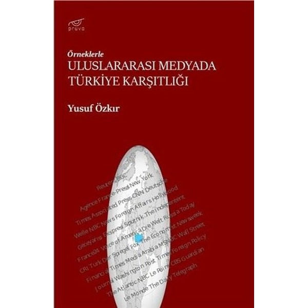 Uluslararası Medyada Türkiye Karşıtlığı