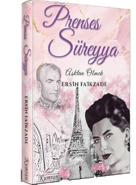 Prenses Süreyya - Aşktan Ölmek | Kumran