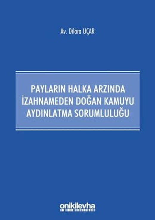 Payların Halka Arzında İzahnameden Doğan Kamuyu Aydınlatma Sorumluluğu | On İki Levha Yayınları (Ciltsiz)