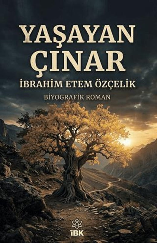 Yaşayan Çınar | İBK - İz Bırakan Kalemler (Ciltsiz)