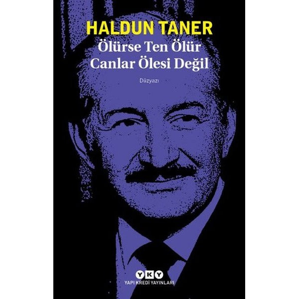 Ölürse Ten Ölür Canlar Ölesi Değil | Yapı Kredi Yayınları