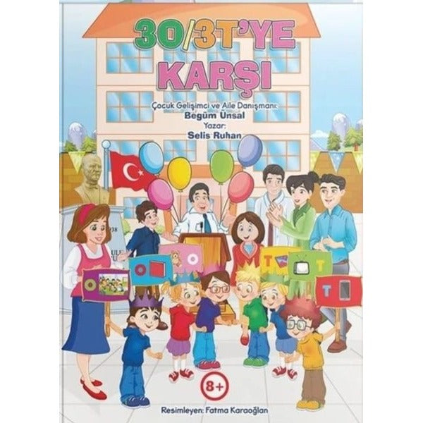 3O - 3T ye Karşı