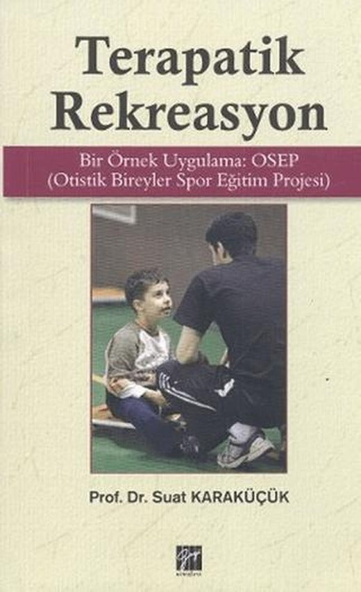 Terapatik Rekreasyon | Gazi Kitabevi (Ciltsiz)