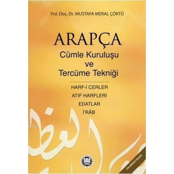 Arapçada Cümle Kuruluşu ve Tercüme Tekniği | Marmara Üniversitesi İlahiyat Fakültesi Vakfı (Ciltsiz)