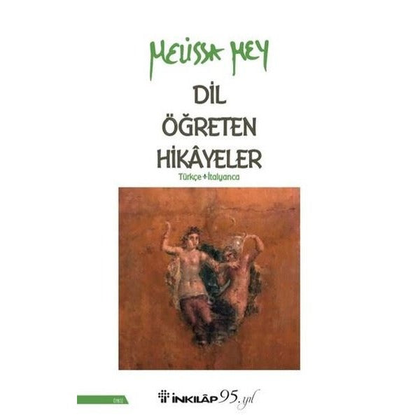 Dil Öğreten Hikayeler Türkçe - İtalyanca | İnkılap Kitabevi (İnce Kapak)