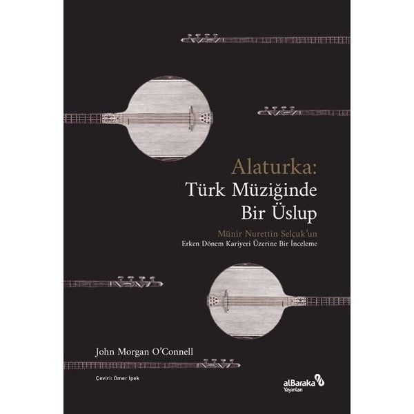 Alaturka: Türk Müziğinde Bir Üslup | alBaraka Yayınları