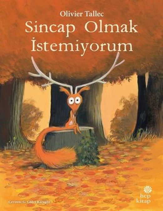 Sincap Olmak İstemiyorum | Hep Kitap (İnce Kapak)