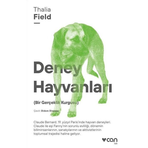 Deney Hayvanları - Bir Gerçeklik Kurgusu | Can Yayınları (İnce Kapak)