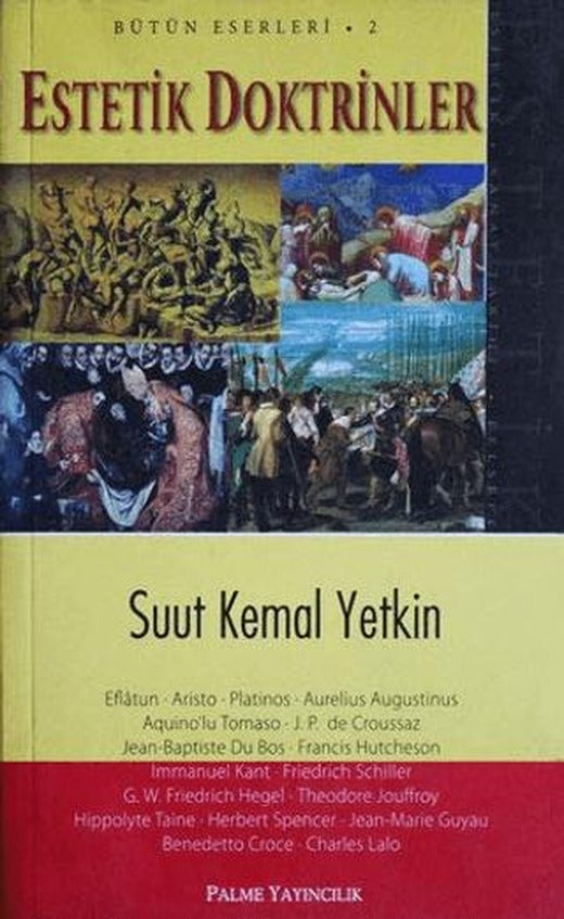 Estetik Doktrinler Bütün Eserleri 2 | Palme Yayıncılık (Ciltsiz)