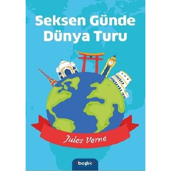 Seksen Günde Dünya Turu | Başlık Yayınları (Ciltsiz)